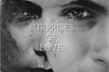 História: Surprises of love