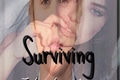História: Surviving