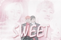 História: Sweet