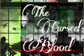 História: The Cursed Blood (O Sangue Amaldi&#231;oado)
