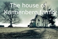 História: The house of Kannenberg family