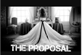 História: The Proposal