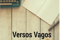 História: Versos Vagos