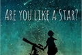 História: Are you like a star?