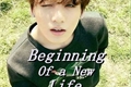 História: Beginning Of a New Life (Imagine Jungkook)