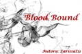 História: Blood Bound
