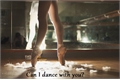 História: Can I dance with you?