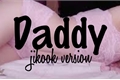 História: Daddy • jikook •