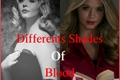 História: Differents Shades of Blood - Em Hiatus