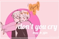 História: Don&#39;t you cry - YoonMin