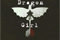 História: Dragon Girl