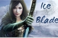História: Ice Blade