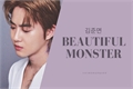 História: (Imagine) Beautiful Monster - Suho (EXO)