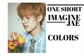 História: Imagine Jae - Colors