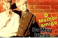 História: O Melhor amigo do meu irm&#227;o (Yoonmin)