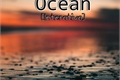 História: Ocean - Interativa [HIATUS]