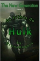 História: Os Filhos do Hulk (The New Generation Livro 1)