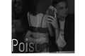 História: Poison - Paulicia