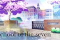 História: School of the seven