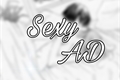 História: Sexy AD