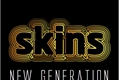 História: Skins - New Generation