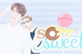 História: So Sweet - NamJin (Smut - Oneshot)