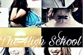 História: The High School