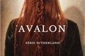 História: Avalon: O Sol e a Lua - S&#233;rie Sutherland