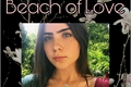 História: Beach of Love