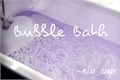 História: Bubble Bath