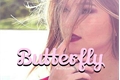 História: Butterfly&#127811;