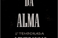 História: DORES DA ALMA 1&#176; TEMPORADA LEMBRAN&#199;A PROFUNDA