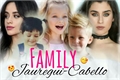 História: Family - Jauregui-Cabello