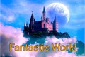 História: Fantastic World
