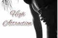 História: High Attraction