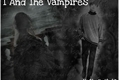 História: I And The Vampires