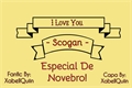 História: I Love You - Scogan -