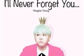 História: I&#39;ll never Forget u-Imagine Yoongi
