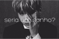 História: Imagine Suga-Seria um sonho? (Hiatus)