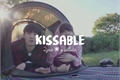 História: Kissable