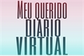 História: Meu querido diario virtual (interativa)