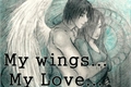 História: My Wings...My Love...