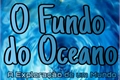 História: O Fundo do Oceano
