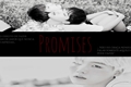 História: Promises