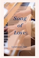 História: Song of Love