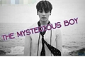 História: *The mysterious boy*&#191;