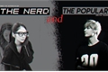 História: The nerd and the popular