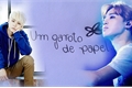 História: Um garoto de Papel - [YoonMin]