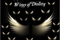 História: Wings of Destiny