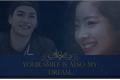 História: Your smile is also my dream - Jackson Wang